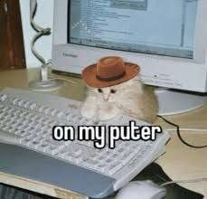 On my puter